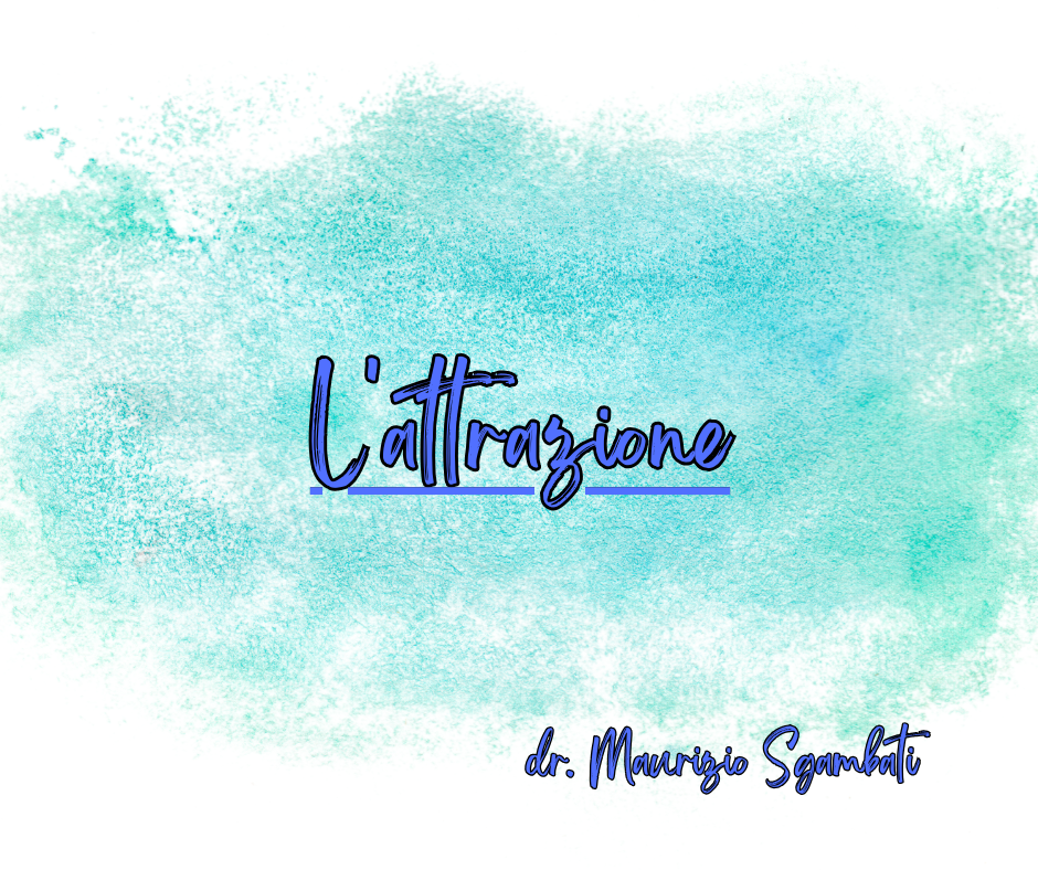 L'attrazione
