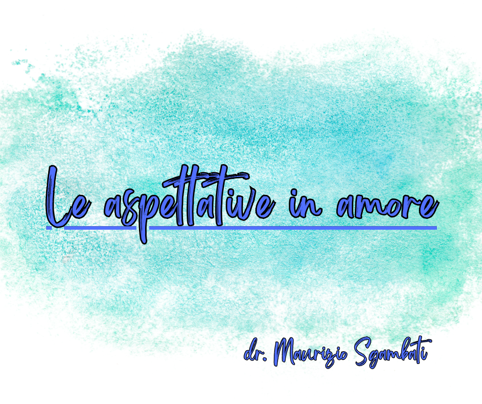 Le aspettative in amore