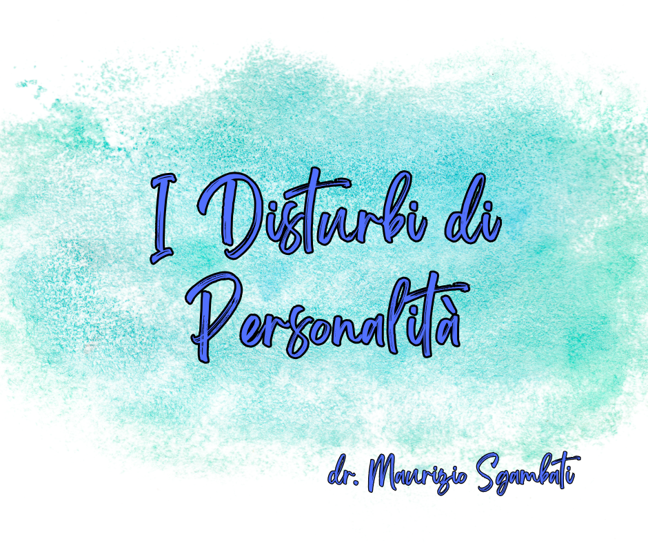 I Disturbi di Personalità