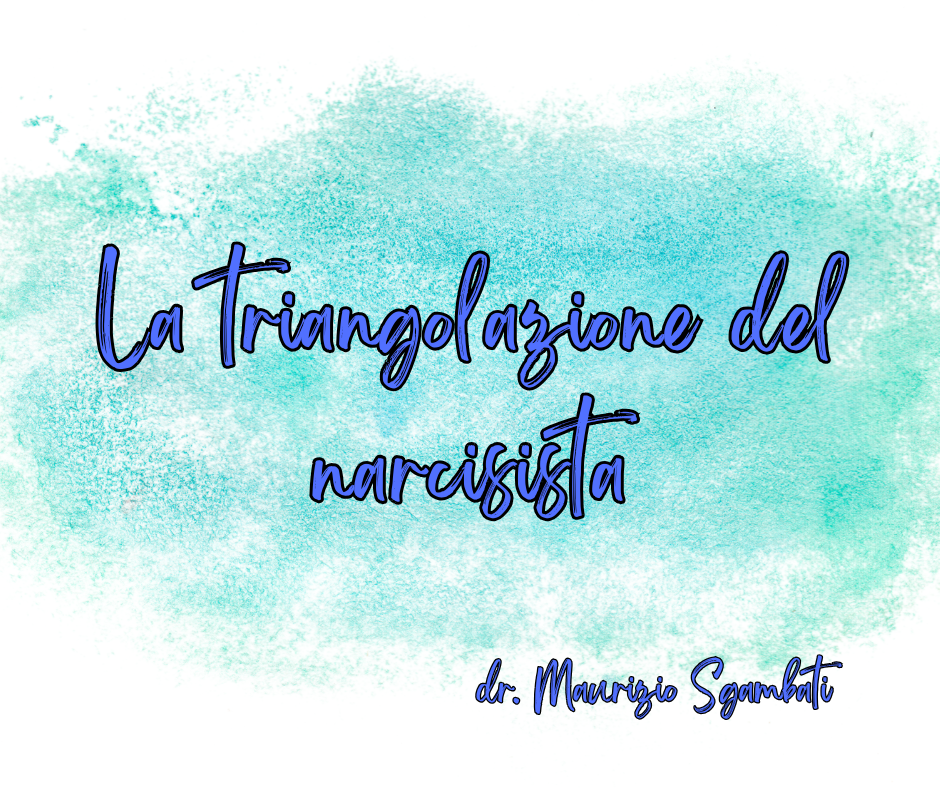 La triangolazione del narcisista