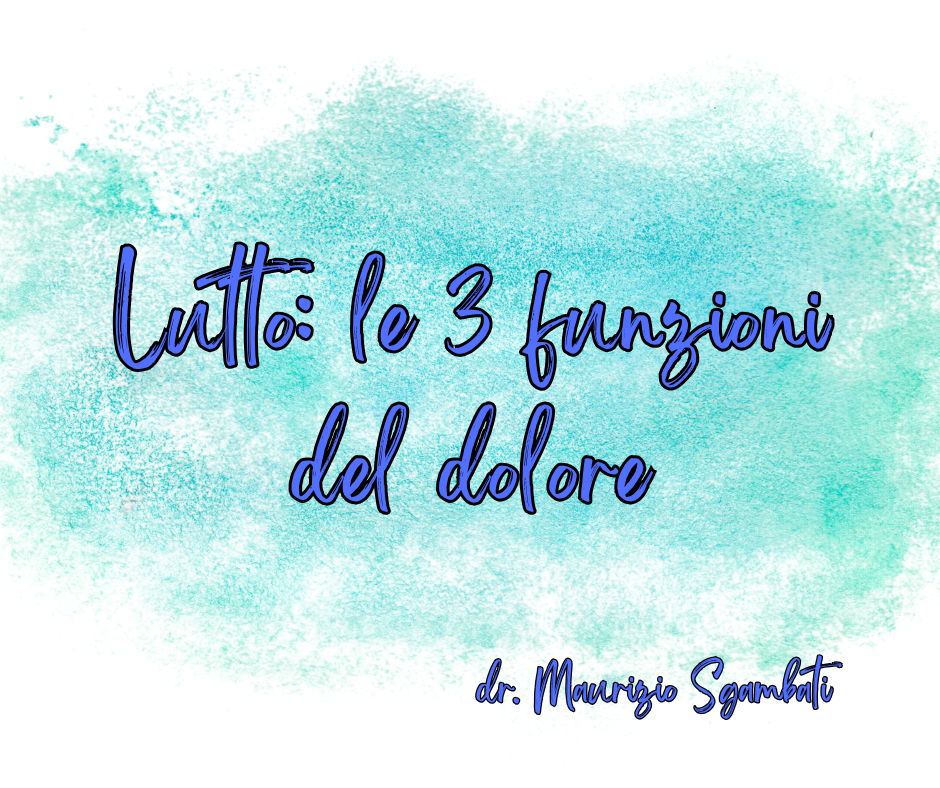 Lutto: le 3 funzioni del dolore