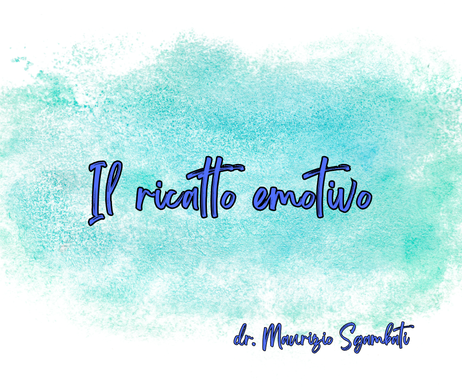 Il ricatto emotivo