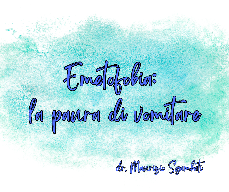 Emetofobia: la paura di vomitare