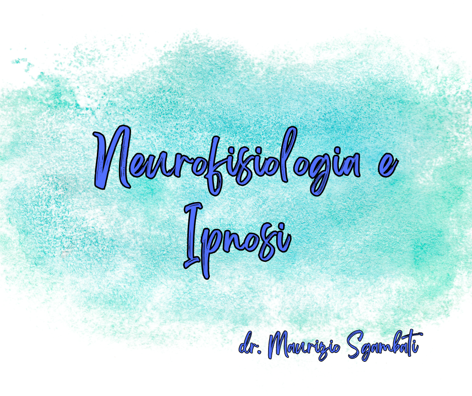 Neurofisiologia e Ipnosi