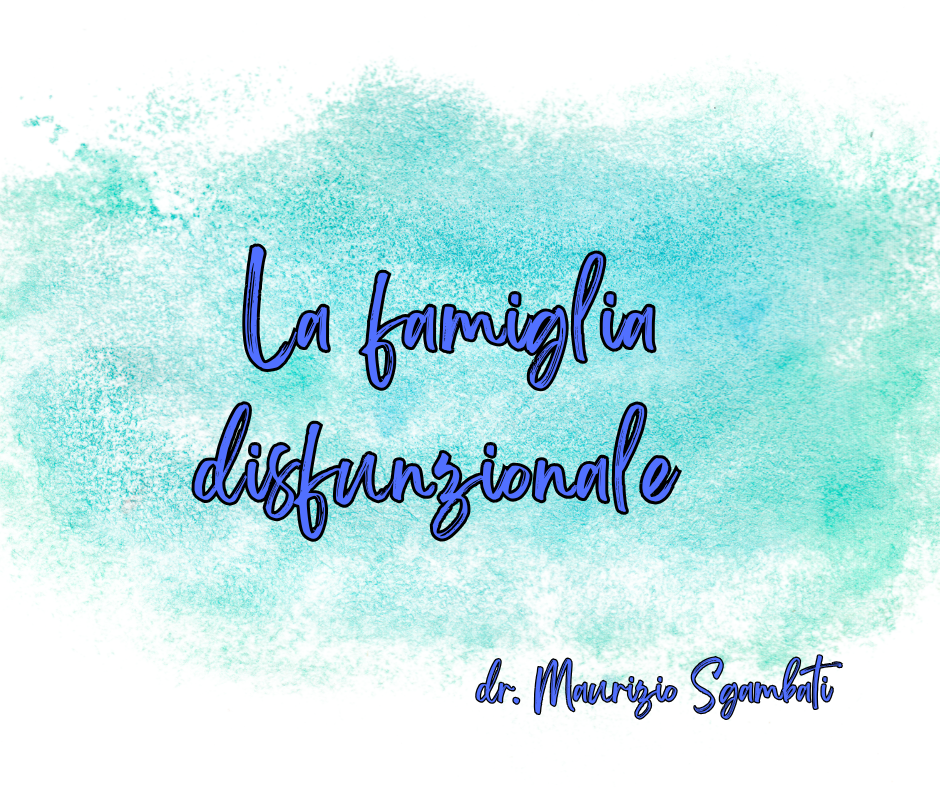 La famiglia disfunzionale 