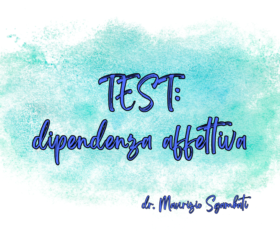 TEST: dipendenza affettiva