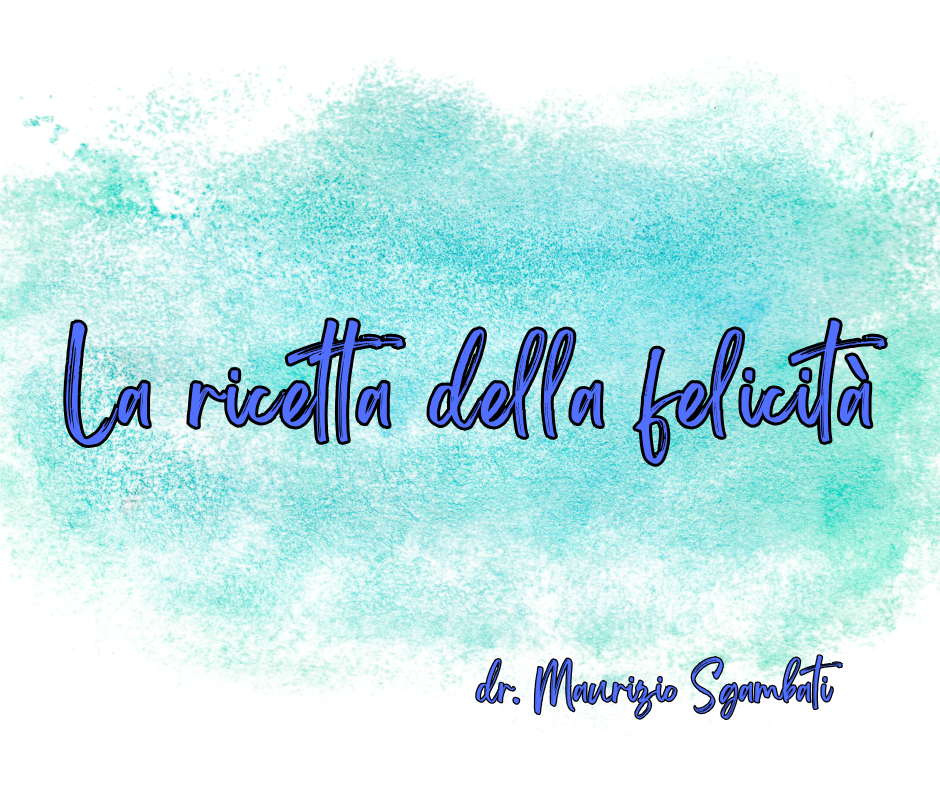 La ricetta della felicità