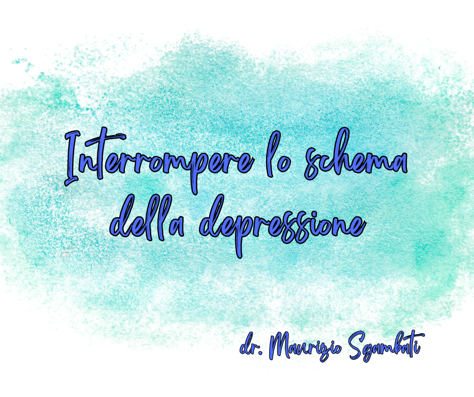 Interrompere lo schema della depressione