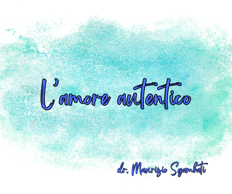 L’amore autentico