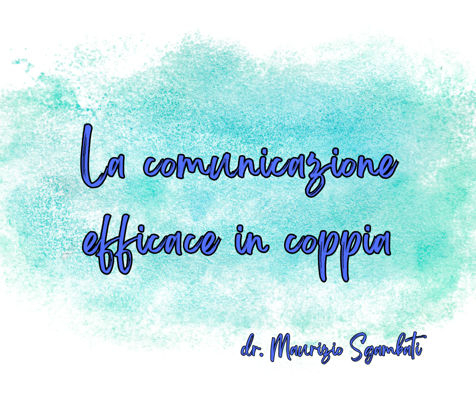 La comunicazione efficace in coppia