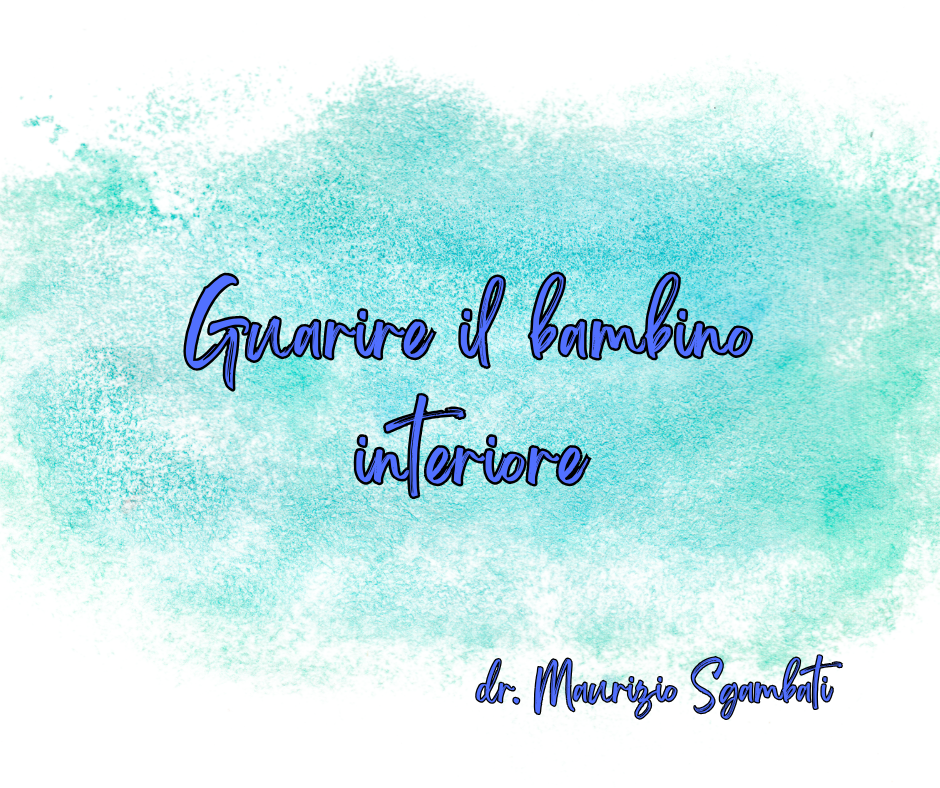 Guarire il bambino interiore
