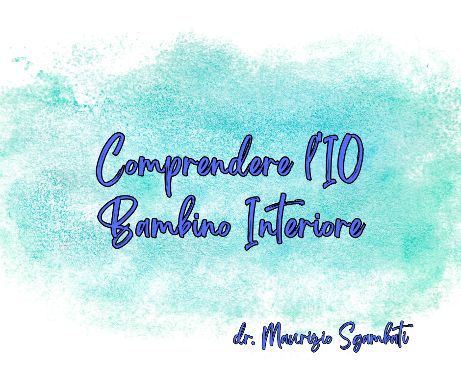 Comprendere l'IO Bambino Interiore
