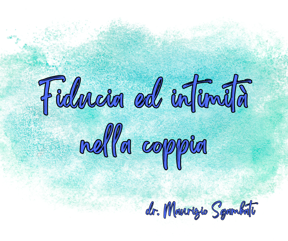 Fiducia ed intimità nella coppia