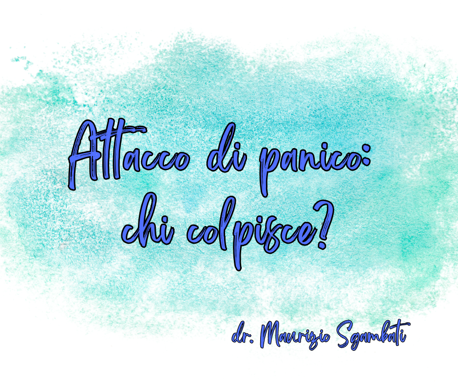 Attacco di panico: chi colpisce?