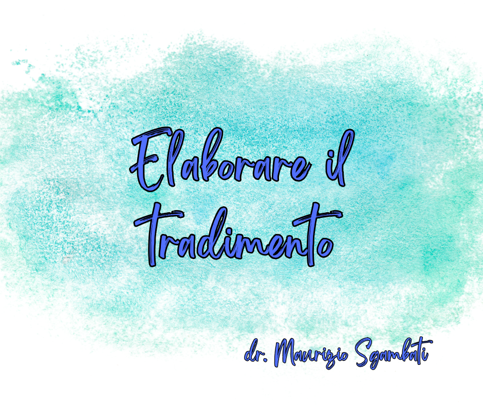 Elaborare il tradimento