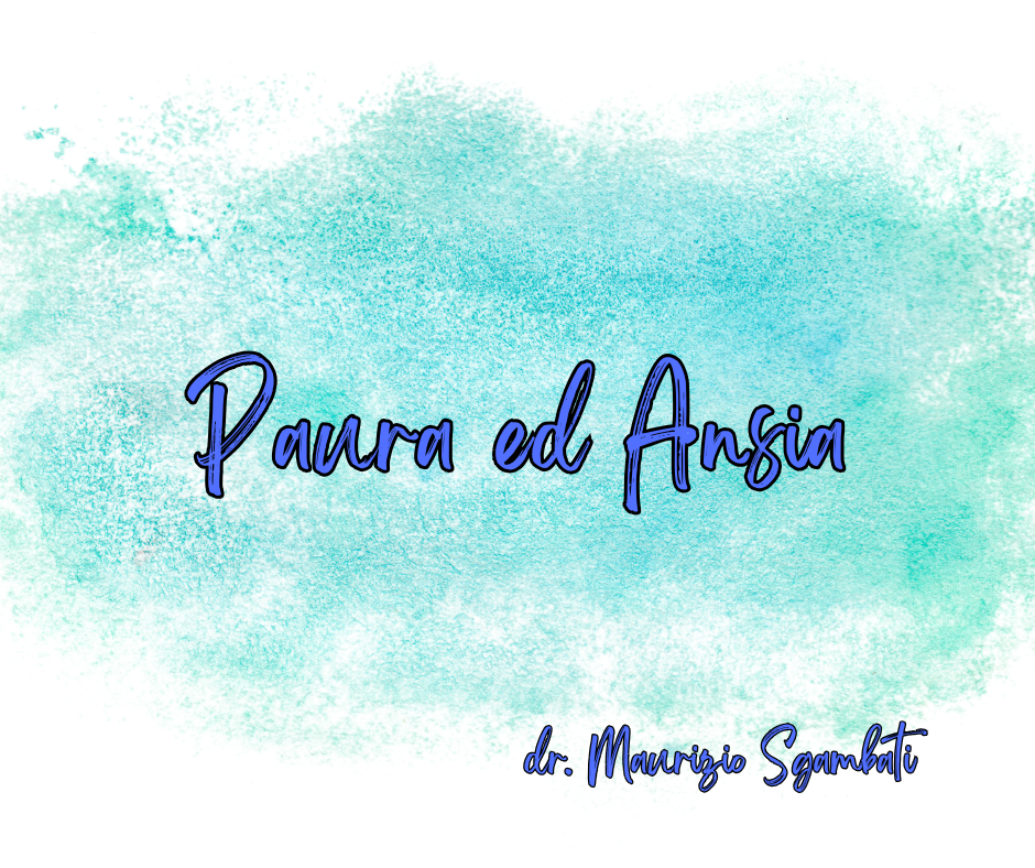 Paura ed Ansia