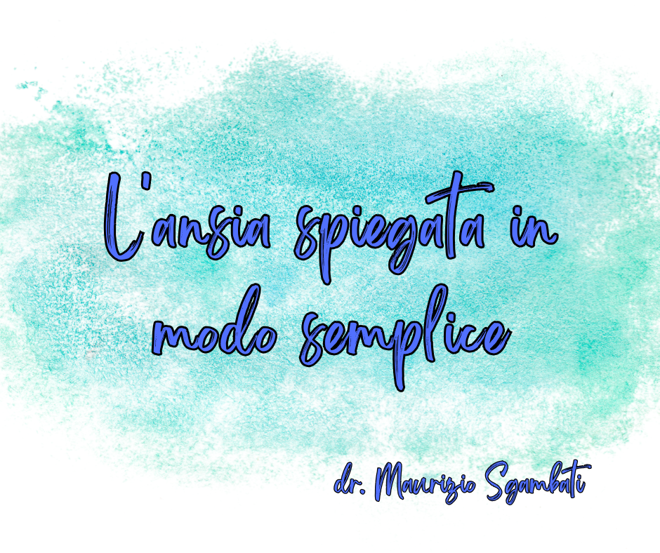 L'Ansia spiegata in modo semplice