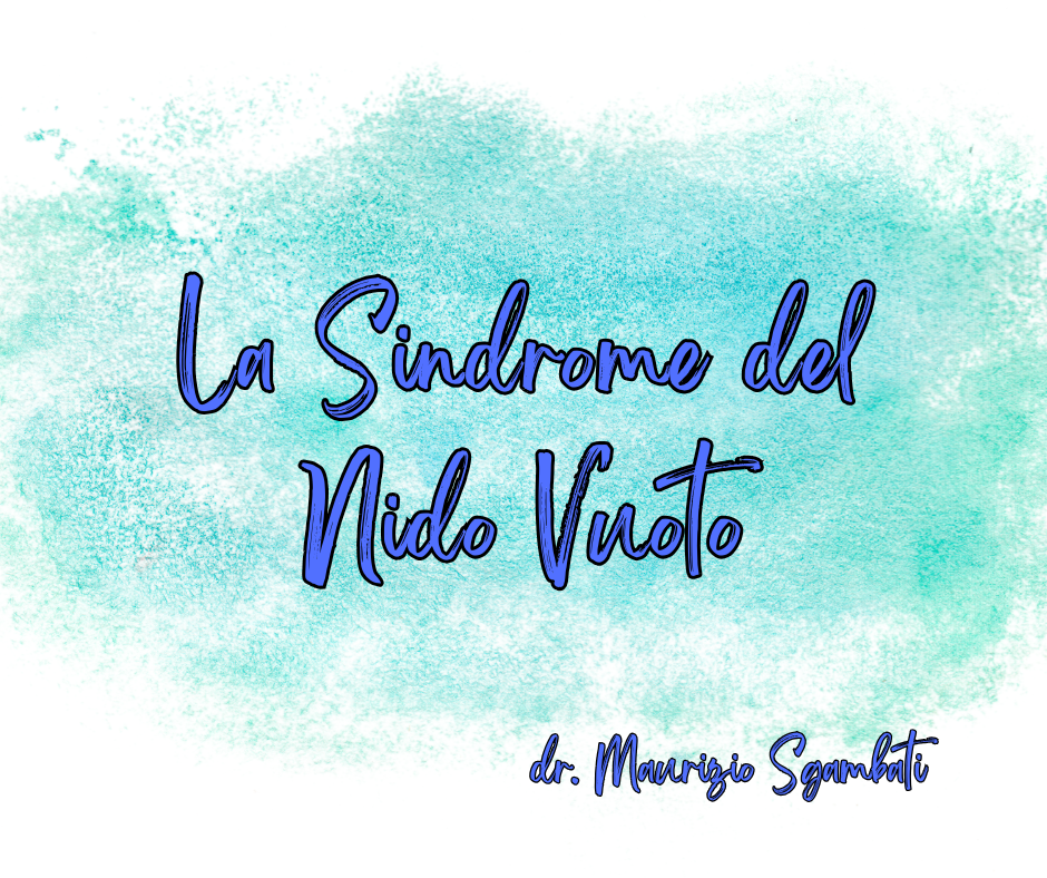 La Sindrome del Nido Vuoto