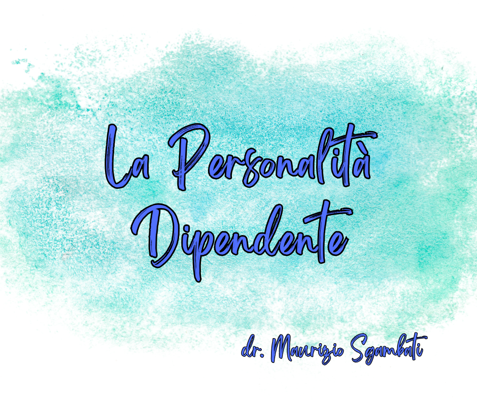 La Personalità Dipendente