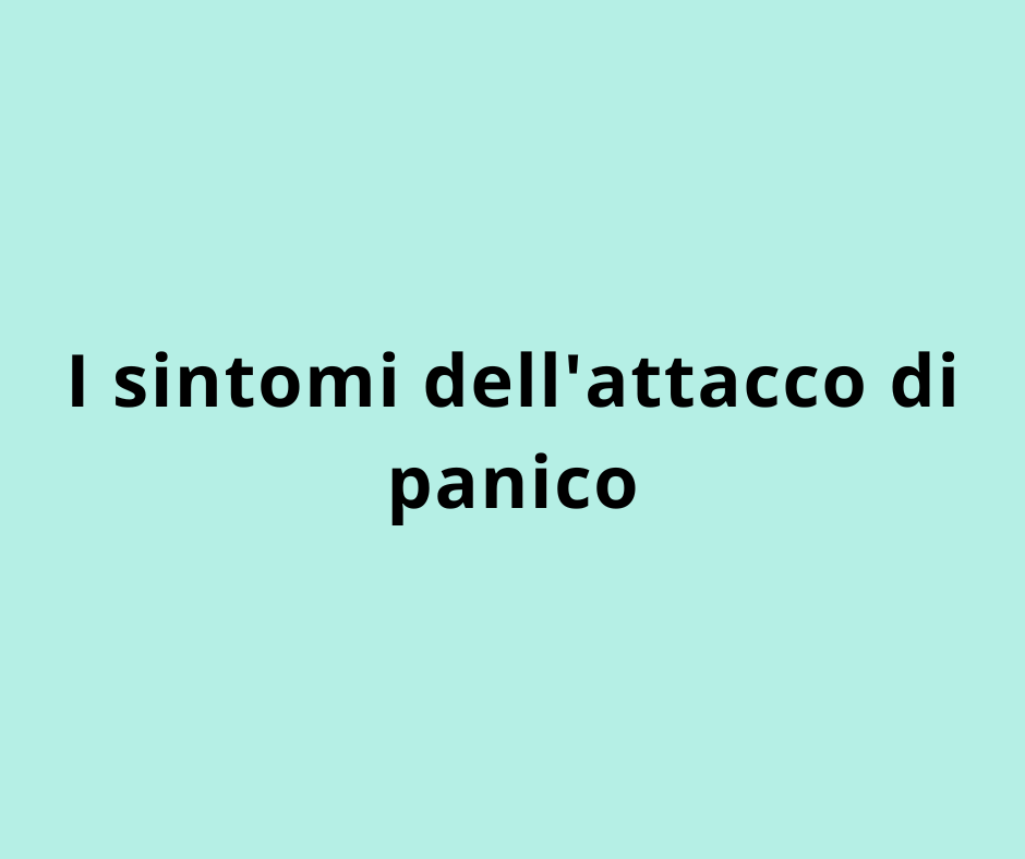 I sintomi dell'attacco di panico