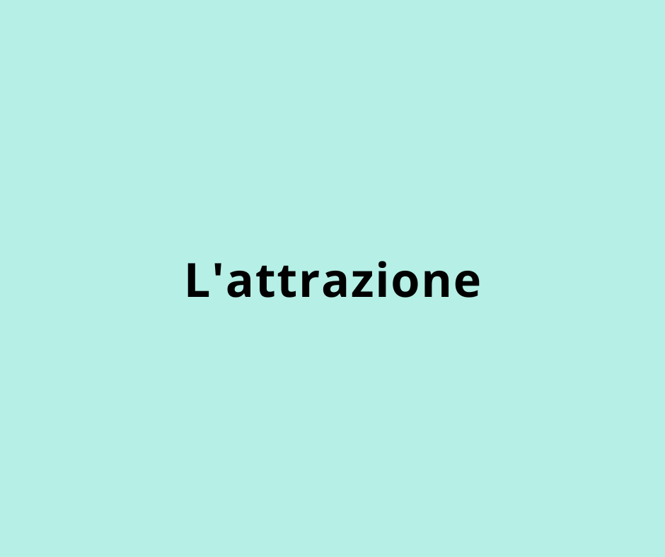 L'attrazione