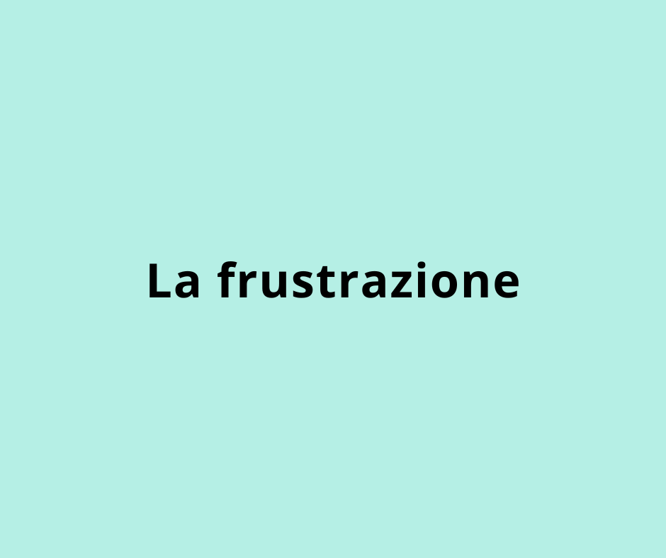 La frustrazione