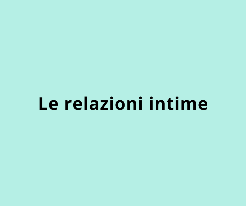 Le relazioni intime