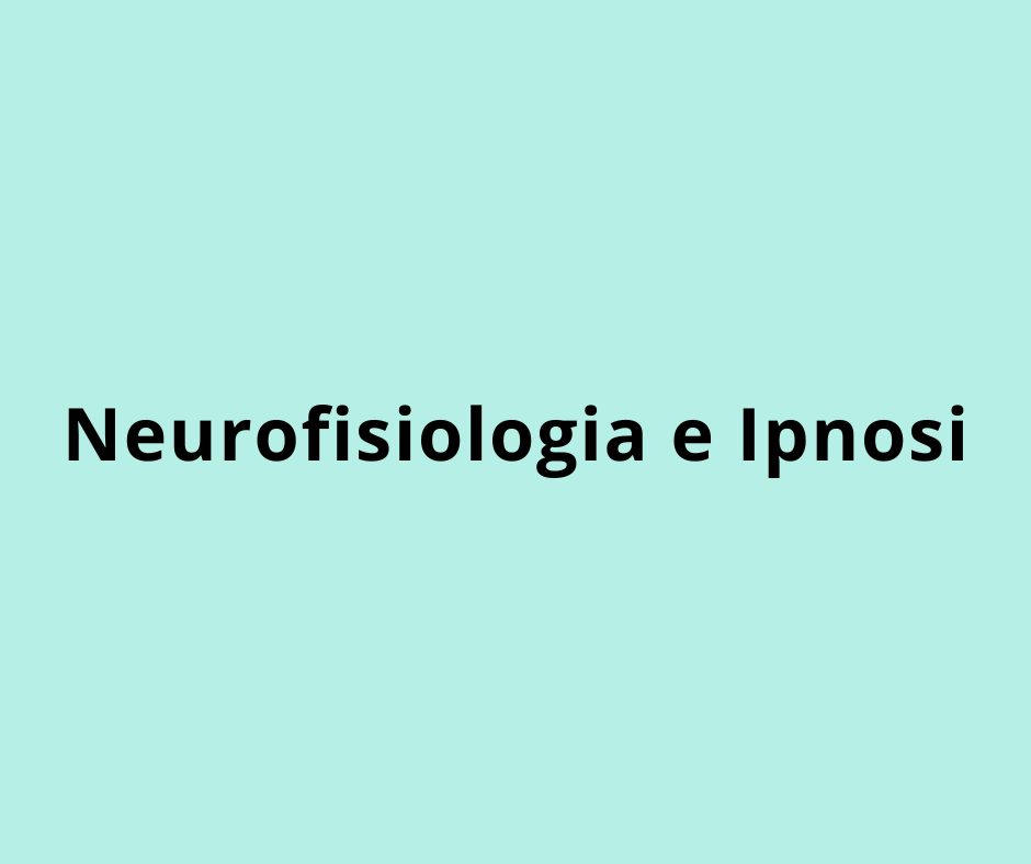 Neurofisiologia e Ipnosi
