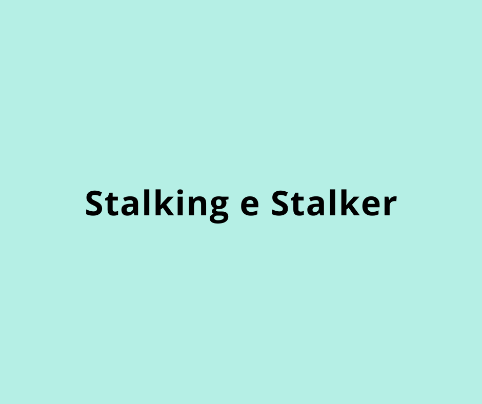 Stalking e Stalker