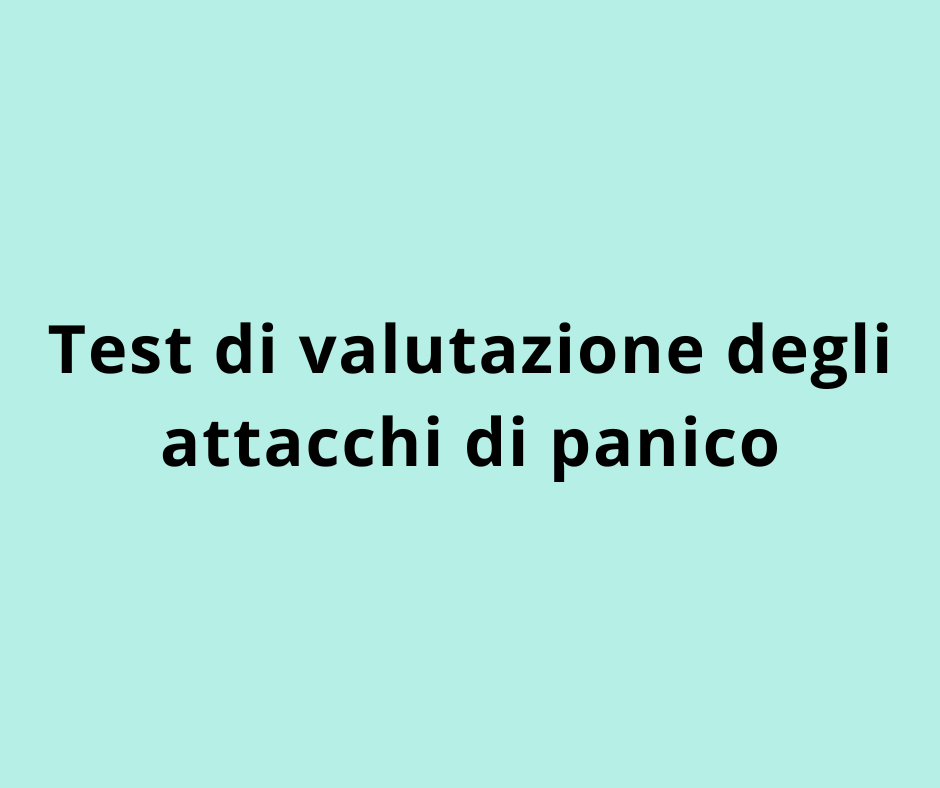 TEST di valutazione degli attacchi di panico