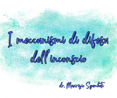 I meccanismi di difesa dell'inconscio