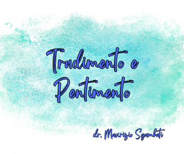 Tradimento e Pentimento