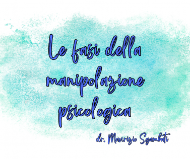 Le fasi della manipolazione psicologica