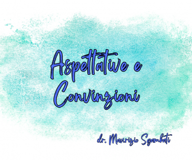 Aspettative e Convinzioni