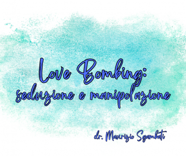 Love Bombing: seduzione e manipolazione