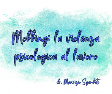 Mobbing: la violenza psicologica al lavoro