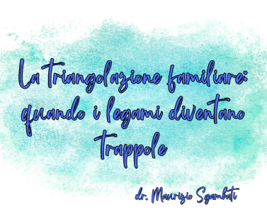 La triangolazione familiare: quando i legami diventano trappole