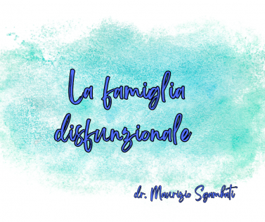 La famiglia disfunzionale 
