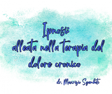 ⁠Ipnosi: alleata nella terapia del dolore cronico