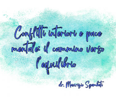 Conflitti interiori e pace mentale: il cammino verso l’equilibrio