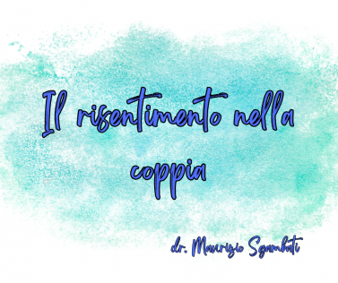 Il risentimento nella coppia