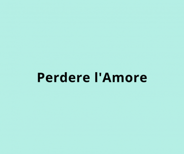 Perdere l'Amore