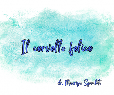 Il cervello felice