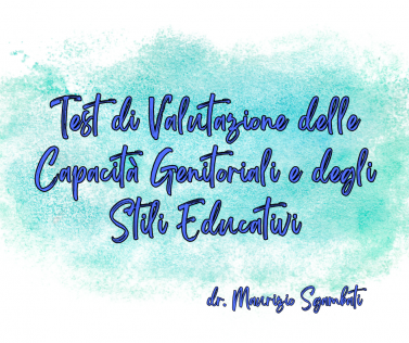 Test di Valutazione delle Capacità Genitoriali e degli Stili Educativi