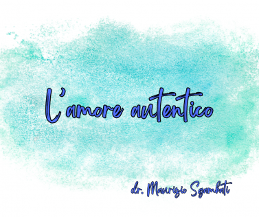 L’amore autentico