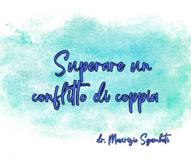 Superare un conflitto di coppia