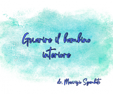 Guarire il bambino interiore