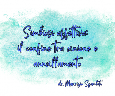 Simbiosi affettiva: il confine tra unione e annullamento