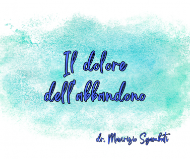 Il dolore dell'abbandono