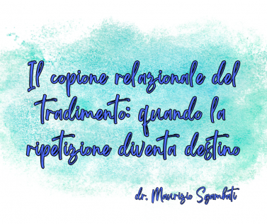 Il copione relazionale del tradimento
